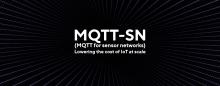 MQTT-SN for IoT at scale